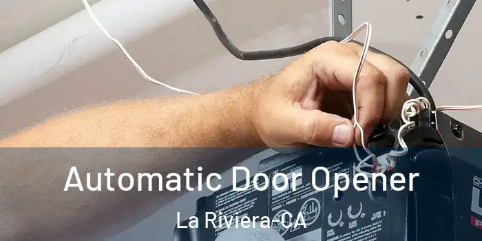  Automatic Door Opener La Riviera-CA