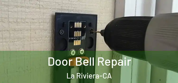  Door Bell Repair La Riviera-CA