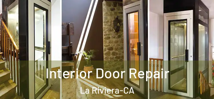  Interior Door Repair La Riviera-CA