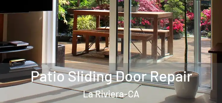  Patio Sliding Door Repair La Riviera-CA