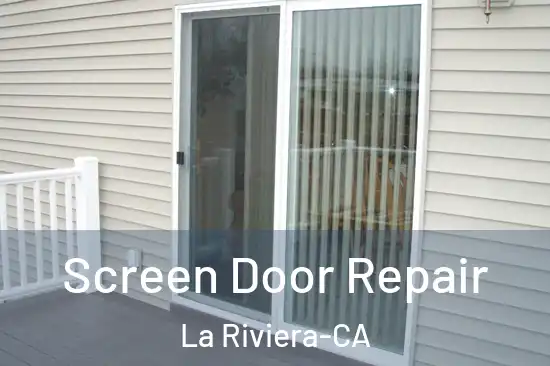  Screen Door Repair La Riviera-CA